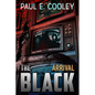 The Black: Arrival - Paperback