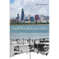 Austin Boulevard: The Invisible Line Between Two Worlds - Paperback