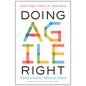 Doing Agile Right: Transformation Without Chaos - Hardcover