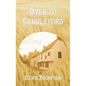 Over to Candleford - Hardcover