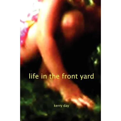 Life in the Front Yard - Paperback
