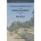 General Introduction to the Philosophy and Writings of Plato: from The Works of Plato - Paperback