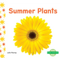 Summer Plants - Library Binding
