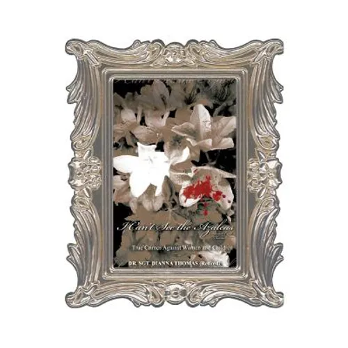 I Can't See the Azaleas: Violence Against Women and Children - Paperback
