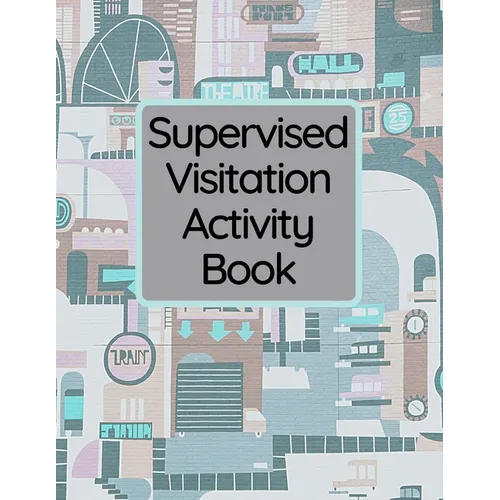 Supervised Visitation Activity Book - Paperback