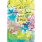 All The Small Things - Paperback