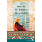 A House Without Windows - Paperback