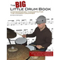 The Big Little Drum Book: Contemporary Concepts For The Modern Drummer - Paperback