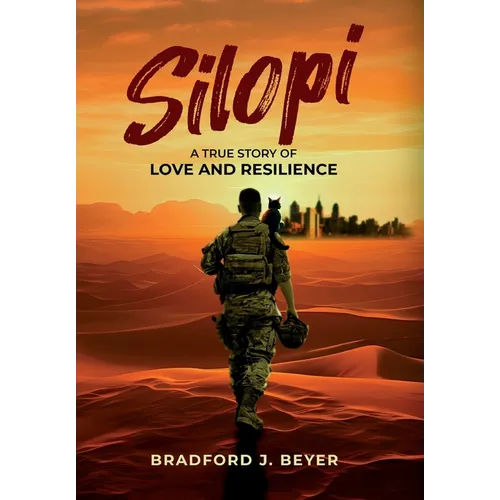 Silopi: A True Story of Love and Resilience - Hardcover