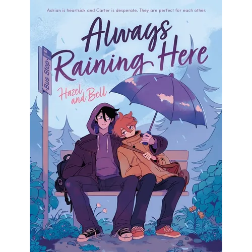 Always Raining Here: A Graphic Novel - Hardcover
