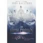 The High Crown Chronicles - Paperback