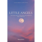 Little Angels: Dealing with the Loss and Grief of Miscarriage - Paperback