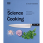 The Science of Cooking: Every Question Answered to Perfect Your Cooking - Hardcover