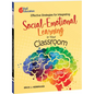 Effective Strategies for Integrating Social-Emotional Learning in Your Classroom - Paperback