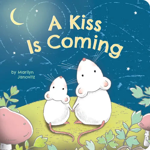 A Kiss Is Coming - Board Book