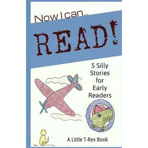 Now I Can Read! 5 Silly Stories for Early Readers - Paperback