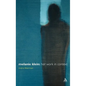 Melanie Klein: Her Work in Context - Hardcover