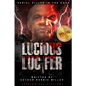 Lucious Lucifer - Paperback