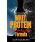 Dr. Forsythe's Whey Protein Anti-Aging Formula - Paperback