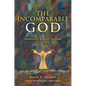 The Incomparable God: Readings in Biblical Theology - Hardcover