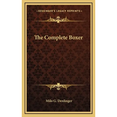 The Complete Boxer - Hardcover