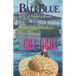Bali Blue: A Romance Novel - Paperback