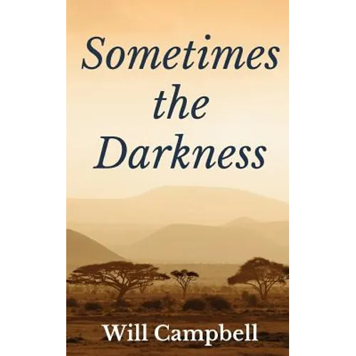 Sometimes the Darkness - Paperback
