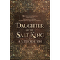 Daughter of the Salt King: Volume 1 - Paperback