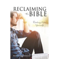 Reclaiming the Bible: Reading it for Yourself - Paperback