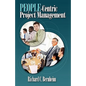 People-Centric Project Management - Paperback