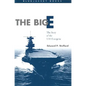 The Big E: The Story of the USS Enterprise - Paperback
