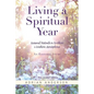 Living a Spiritual Year - Paperback