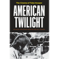 American Twilight: The Cinema of Tobe Hooper - Paperback