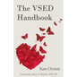 The VSED Handbook: A Practical Guide to Voluntarily Stopping Eating and Drinking - Paperback