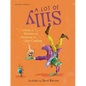 A Lot of Silly: A Book of Rhymes and Nonsense - Hardcover