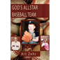 God's Allstar Baseball Team - Paperback