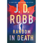 Random in Death: An Eve Dallas Novel - Library Binding