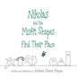 Nikolas and the Misfit Shapes Find Their Place - Paperback