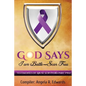 God Says I Am Battle-Scar Free: Testimonies of Abuse Survivors - Part 2 - Paperback