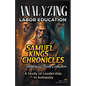 Analyzing Labor Education in Samuel, kings and Chronicles: A Study of Leadership in Antiquity - Paperback