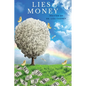 The Lies of Money: Who Are You Being - Paperback