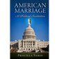 American Marriage: A Political Institution - Paperback