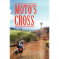 Moto's Cross - Paperback
