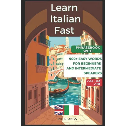 Learn Italian Fast: 900+ Easy Words for Beginners and Intermediate Speakers - Paperback
