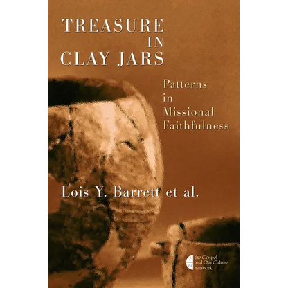 Treasure in Clay Jars: Patterns in Missional Faithfulness - Paperback