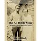 The Ali Hindy Story: A Muslim Immigrant in 20th Century America - Paperback