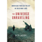 Universe Unraveling - Hardcover