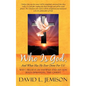 Who Is God, and What Has He Ever Done for Us?: Why I Believe in Yahweh and His Son Jesus Immanuel, the Christ - Hardcover