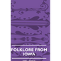 Folklore from Iowa - Paperback
