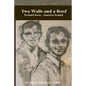Two Walls and a Roof: Ireland Born America Bound - Paperback